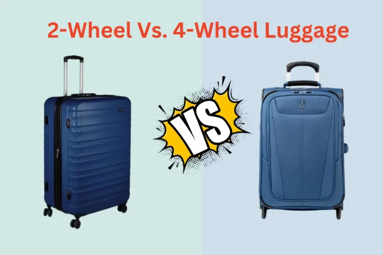 2-Wheel Vs. 4-Wheel Luggage Which Is the Better Option