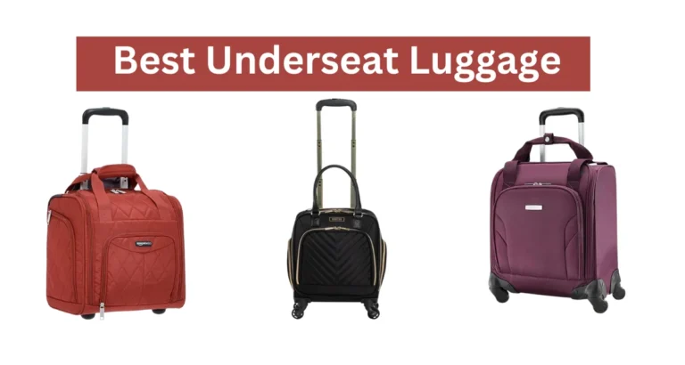 Best Underseat luggage for Travelers