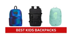 Best Kids Backpacks
